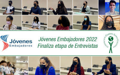 Jóvenes Embajadores 2022 – Finaliza etapa de entrevistas