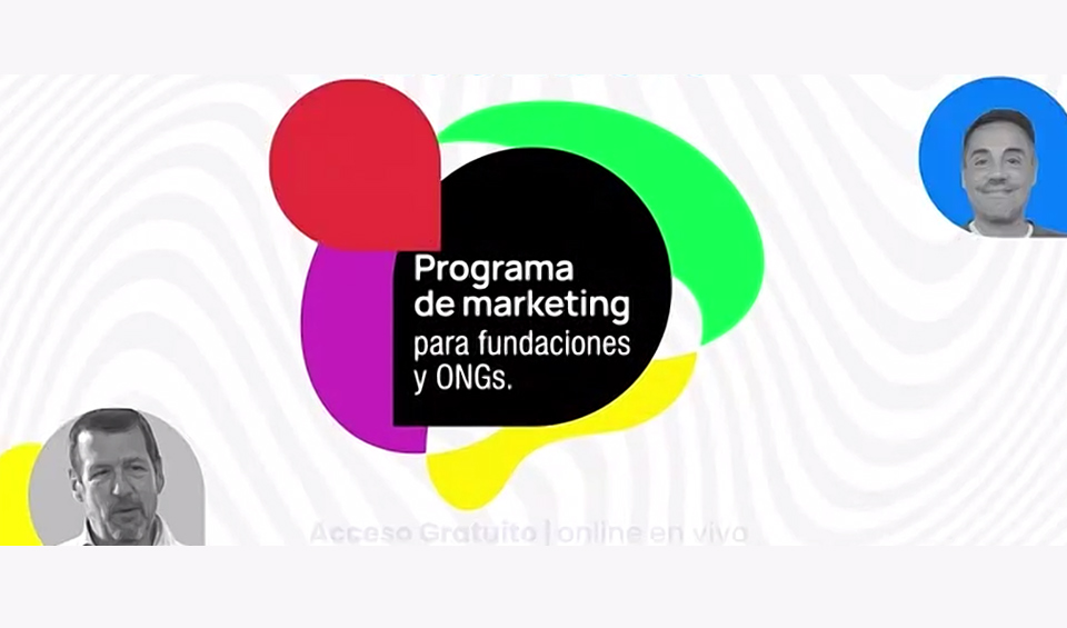 Taller 2da Edición del Programa de Marketing para Fundaciones y ONG´s