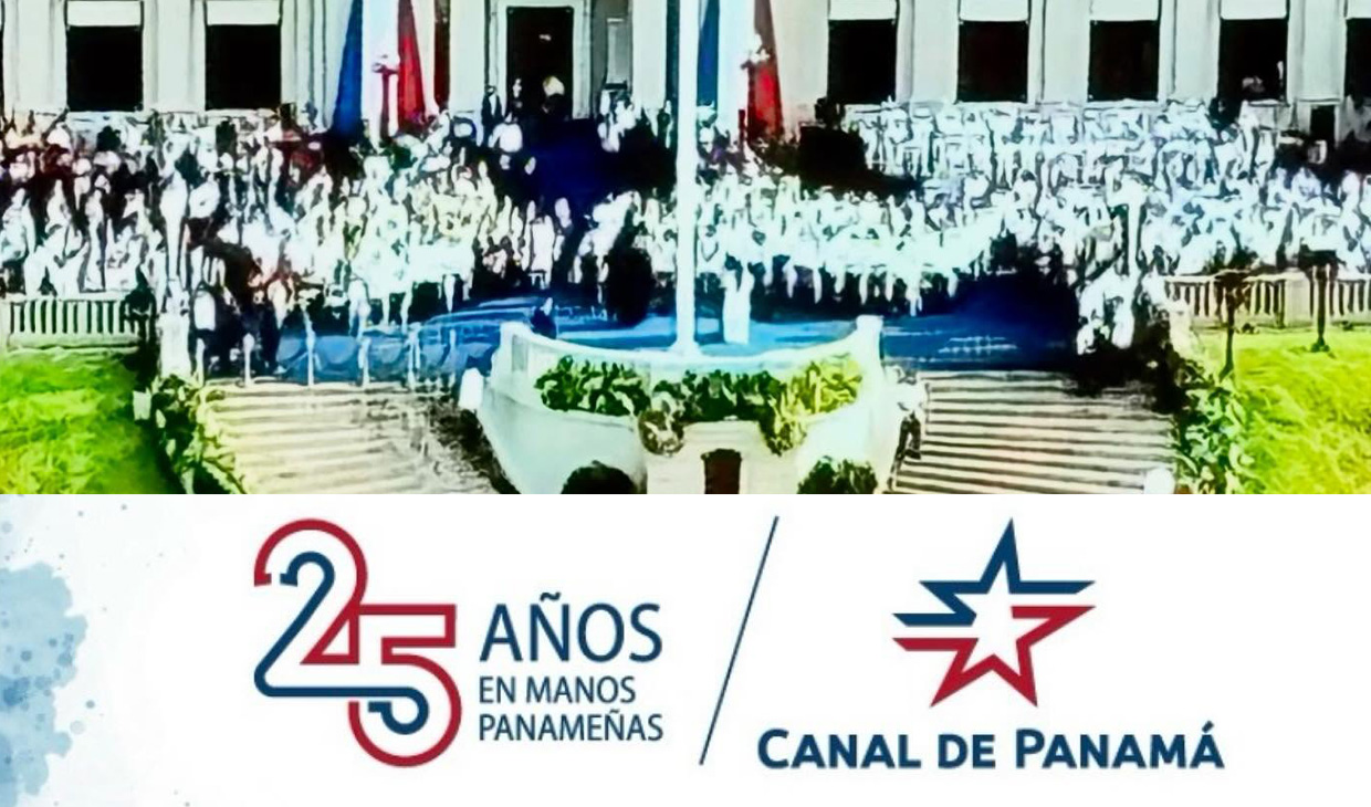 25 Años del Canal de Panamá en Manos Panameñas