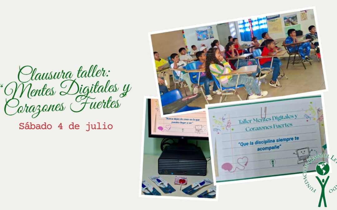 Culmina Taller “Mentes Digitales y Corazones Fuertes”